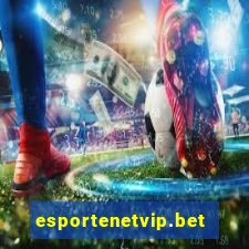 esportenetvip.bet - apostas online